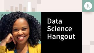 Data Science Hangout | Aliyah Wakil,  Texas DSHS | Increasing Data Literacy & Moving to Leadership