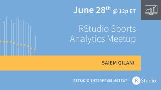 RStudio Sports Analytics Meetup: SportsDataverse Initiative