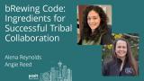 Alena Reynolds - bRewing code: Ingredients for successful tribal collaboration